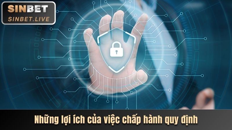 3 lợi ích mà hội viên nhận được khi tuân thủ quy định