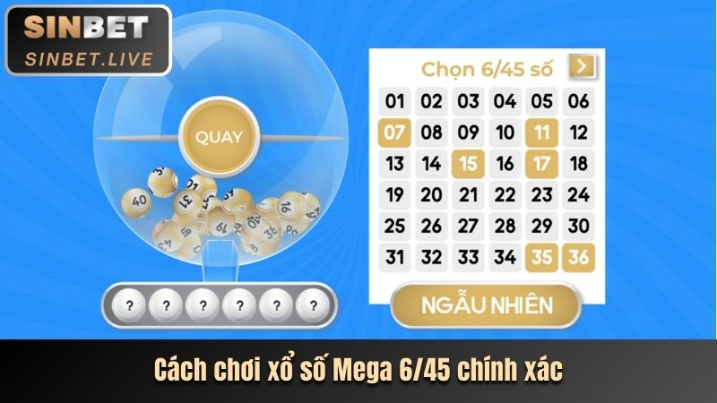 cach choi xo so mega 645 chinh