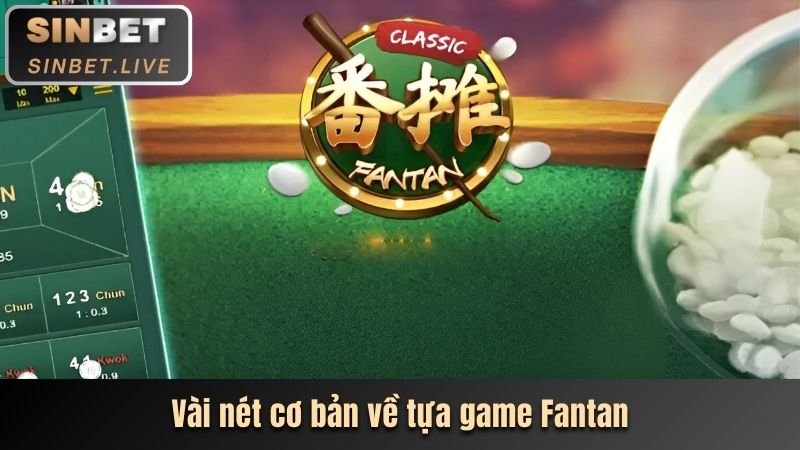kham pha nhung net co ban ve sieu pham fantan